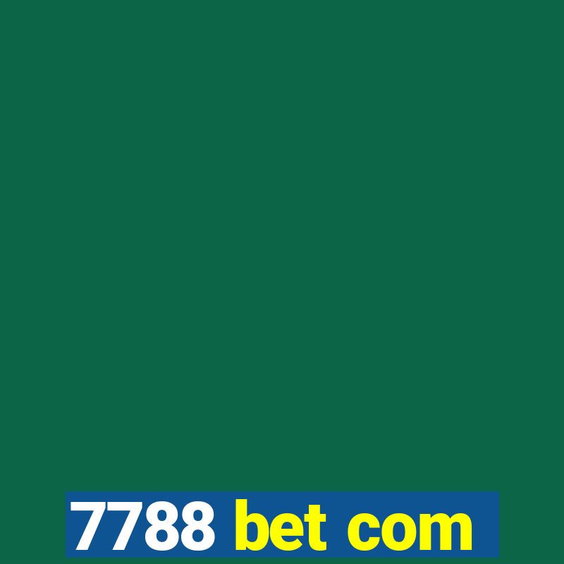 7788 bet com